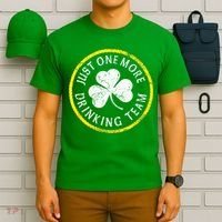 St Patricks Day Just One More Drinking Team Irish Shamrock Gift T-Shirt thumb 6