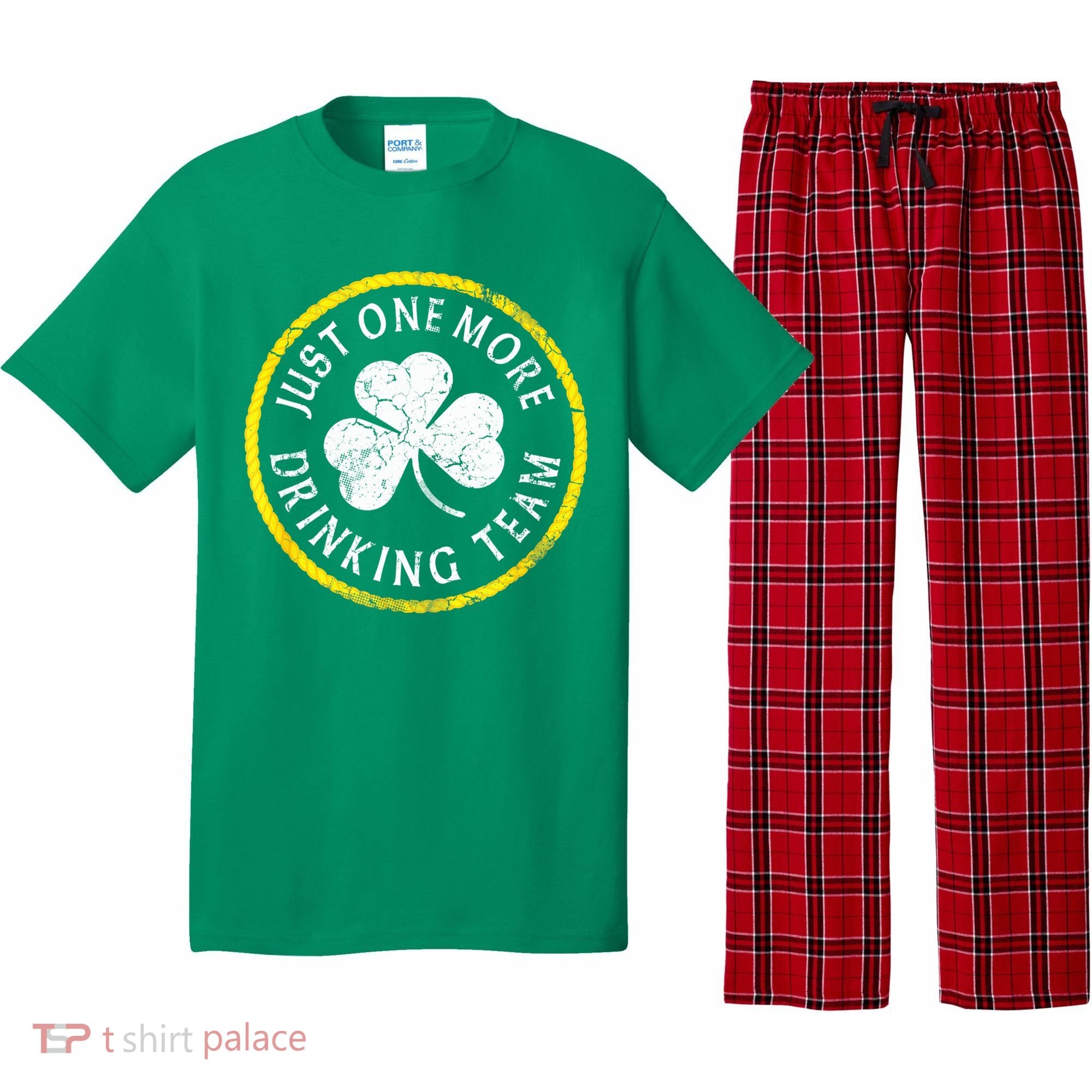 St Patricks Day Just One More Drinking Team Irish Shamrock Gift Pajama Set