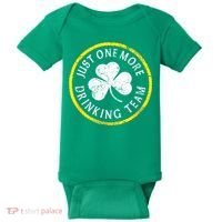 St Patricks Day Just One More Drinking Team Irish Shamrock Gift Baby Bodysuit thumb 0
