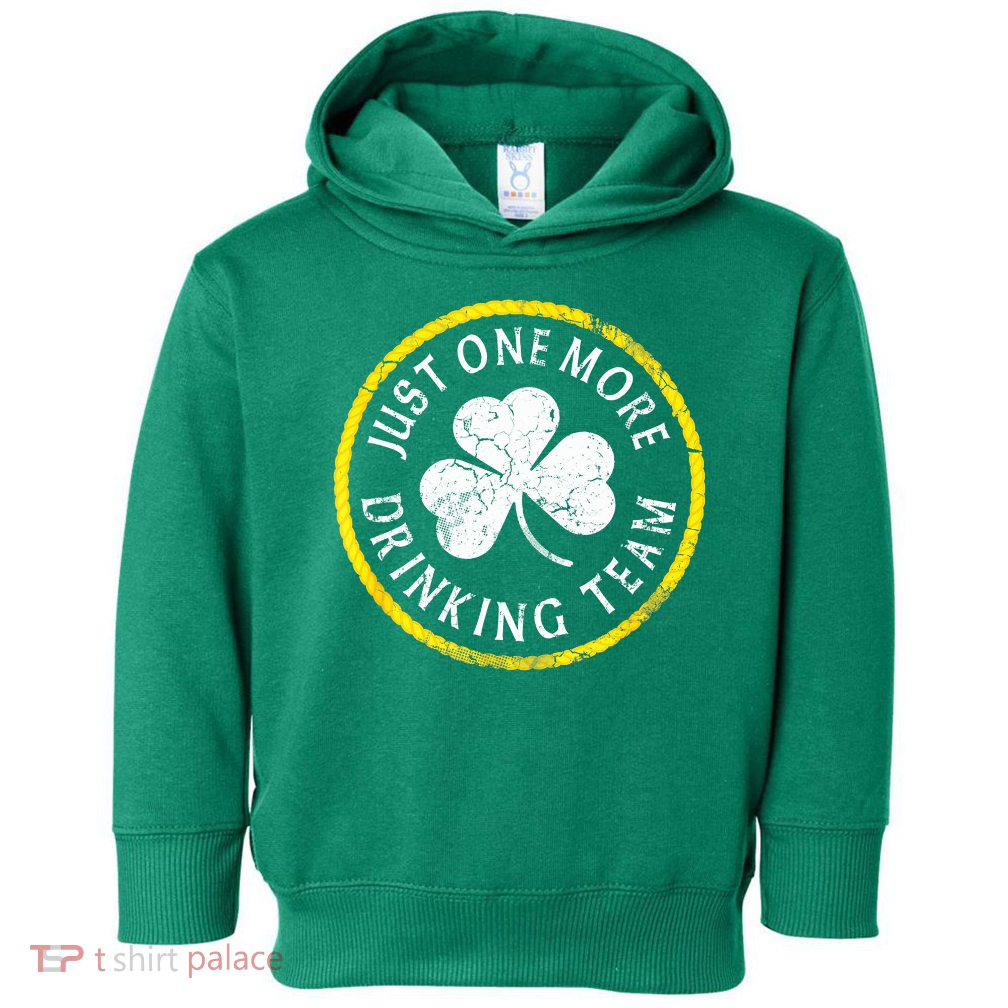 St Patricks Day Just One More Drinking Team Irish Shamrock Gift Toddler Hoodie