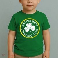 St Patricks Day Just One More Drinking Team Irish Shamrock Gift Toddler T-Shirt thumb 2