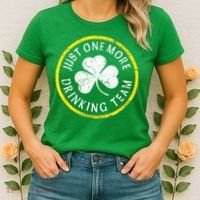 St Patricks Day Just One More Drinking Team Irish Shamrock Gift Women's T-Shirt thumb 2