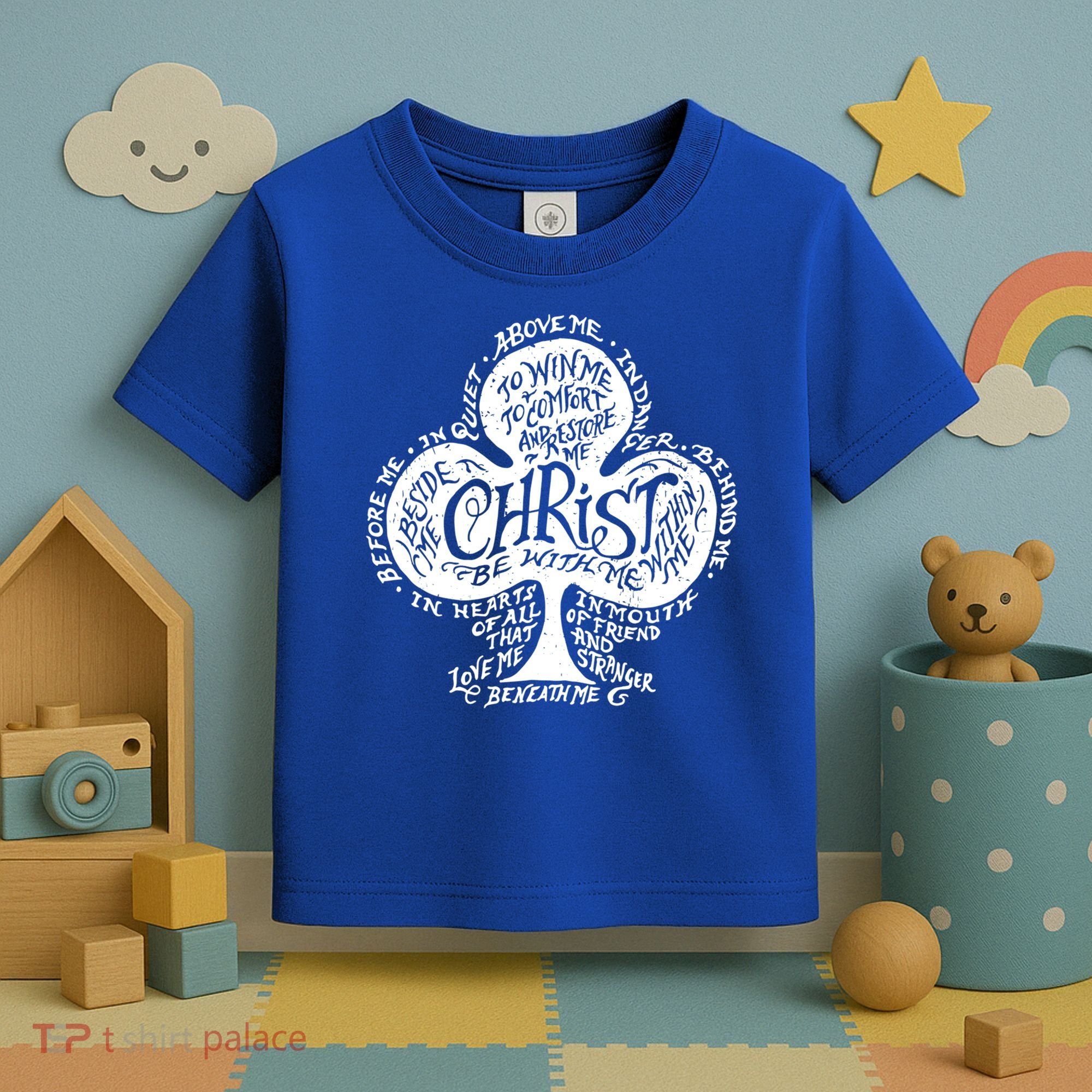 Saint Patrick's Day Breastplate Prayer Catholic Green Gift Toddler T-Shirt