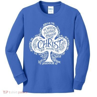 Saint Patrick's Day Breastplate Prayer Catholic Green Gift Kids Long Sleeve Shirt