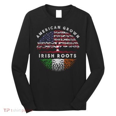 St Patricks Day, American Grown Irish Roots 9 Long Sleeve Shirt