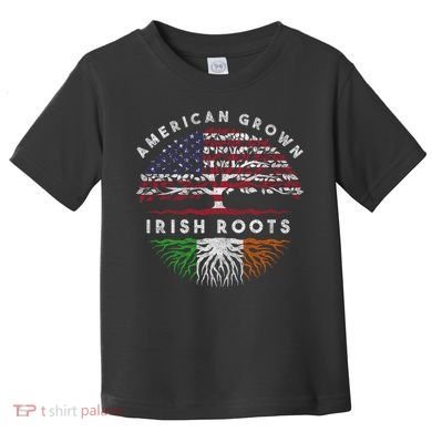St Patricks Day, American Grown Irish Roots 9 Toddler T-Shirt