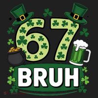 St Patrick’s Day 67 Bruh Viral Meme 6-7 Women's Sweatshirt thumb 2