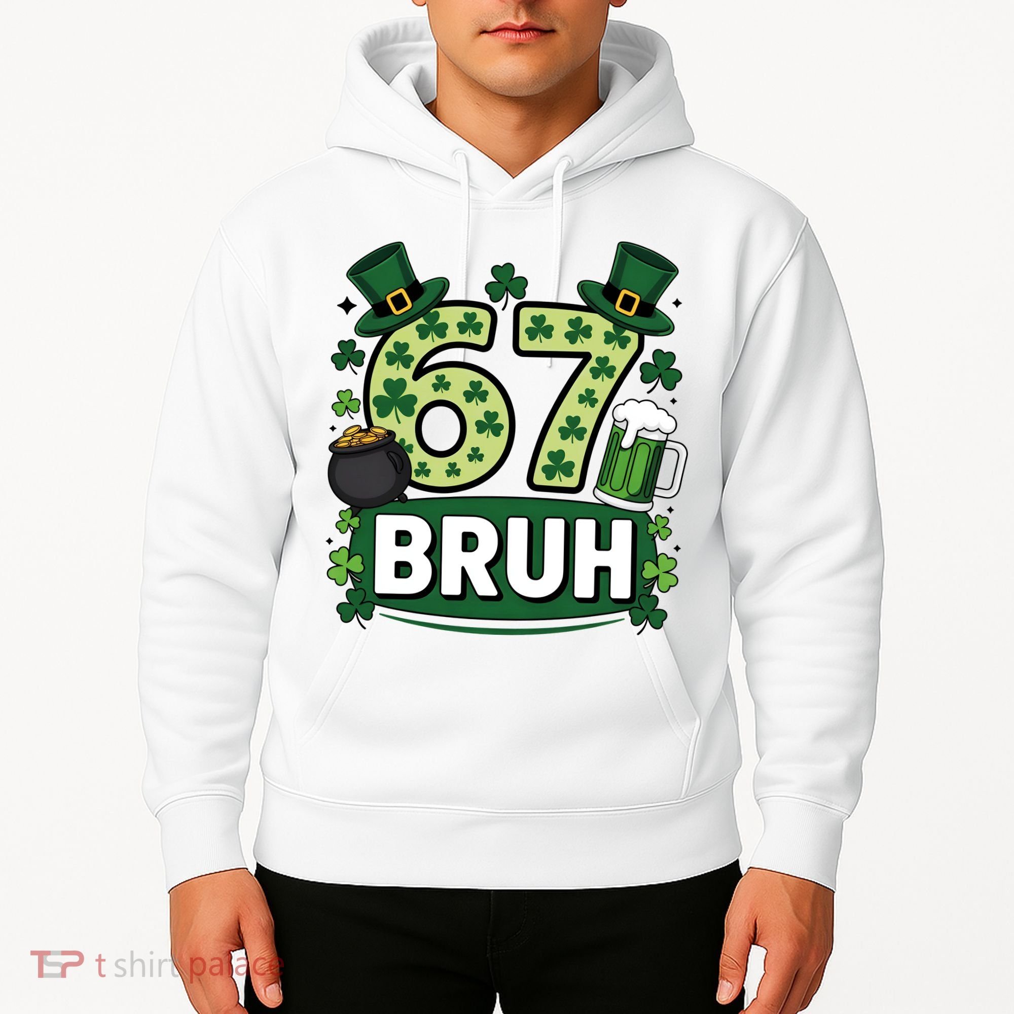 St Patrick’s Day 67 Bruh Viral Meme 6-7 Hoodie
