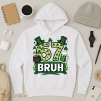 St Patrick’s Day 67 Bruh Viral Meme 6-7 Hoodie thumb 3