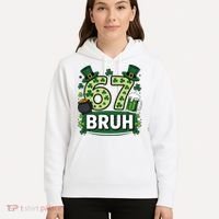 St Patrick’s Day 67 Bruh Viral Meme 6-7 Hoodie thumb 5