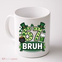 St Patrick’s Day 67 Bruh Viral Meme 6-7 Coffee Mug thumb 0