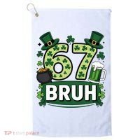 St Patrick’s Day 67 Bruh Viral Meme 6-7 Golf Towel thumb 0