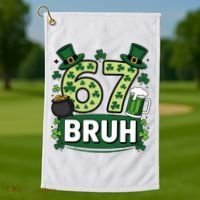St Patrick’s Day 67 Bruh Viral Meme 6-7 Golf Towel thumb 1
