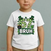 St Patrick’s Day 67 Bruh Viral Meme 6-7 Toddler T-Shirt thumb 2
