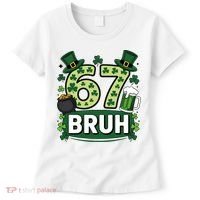 St Patrick’s Day 67 Bruh Viral Meme 6-7 Women's T-Shirt thumb 0