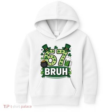 St Patrick’s Day 67 Bruh Viral Meme 6-7 Kids Hoodie