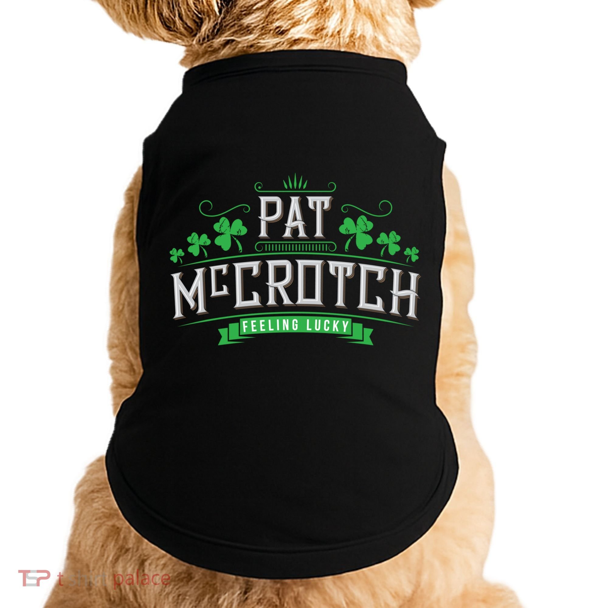 St Patricks Day, Funny St Patricks Day, Pat McCrotch Doggie Tank