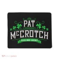 St Patricks Day, Funny St Patricks Day, Pat McCrotch Mousepad thumb 0