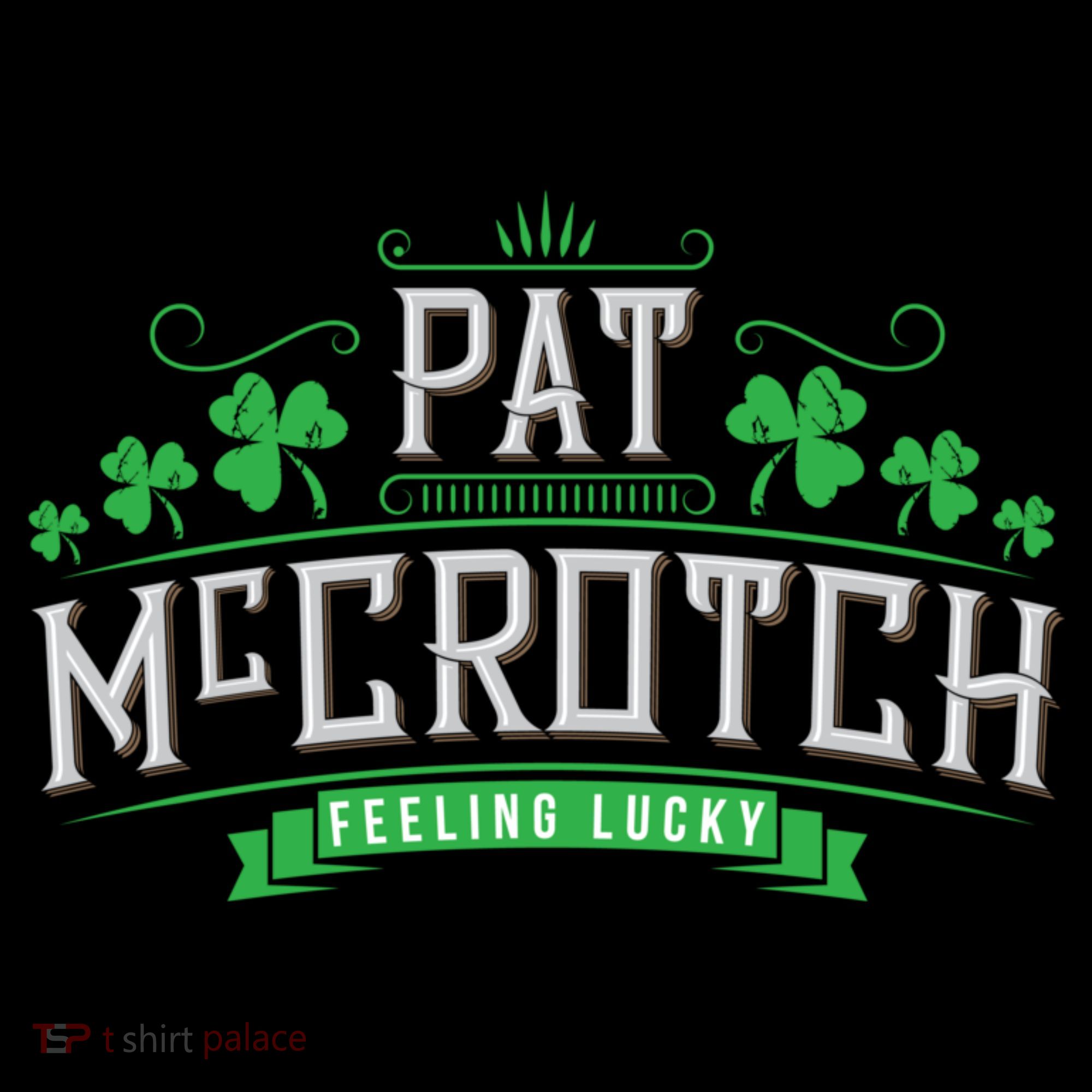 St Patricks Day, Funny St Patricks Day, Pat McCrotch Kids T-Shirt