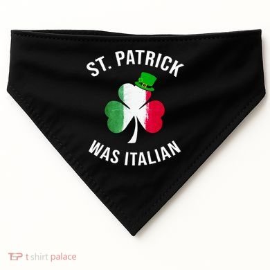 St Patricks Day, St Patrick Was Italian, Irish Shamrock USA-Made Doggie Bandana