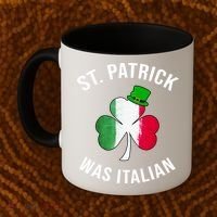 St Patricks Day, St Patrick Was Italian, Irish Shamrock Coffee Mug thumb 2