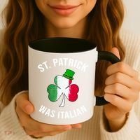 St Patricks Day, St Patrick Was Italian, Irish Shamrock Coffee Mug thumb 3