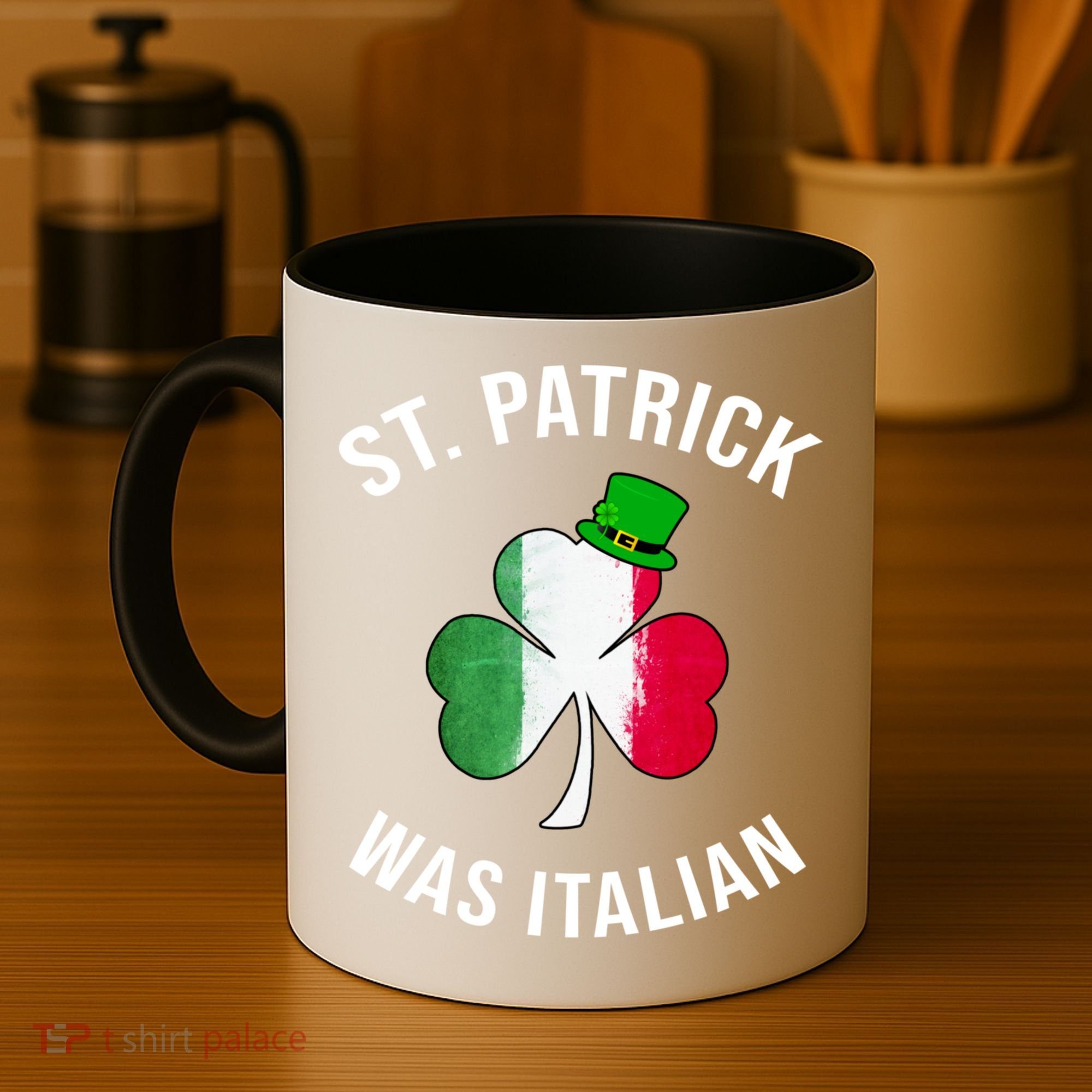 St Patricks Day, St Patrick Was Italian, Irish Shamrock Coffee Mug