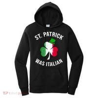 St Patricks Day, St Patrick Was Italian, Irish Shamrock Women's Hoodie thumb 0