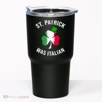 St Patricks Day, St Patrick Was Italian, Irish Shamrock Tumbler thumb 0