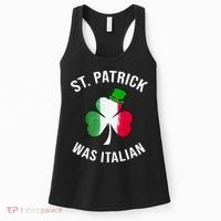 St Patricks Day, St Patrick Was Italian, Irish Shamrock Women's Tank Top thumb 0
