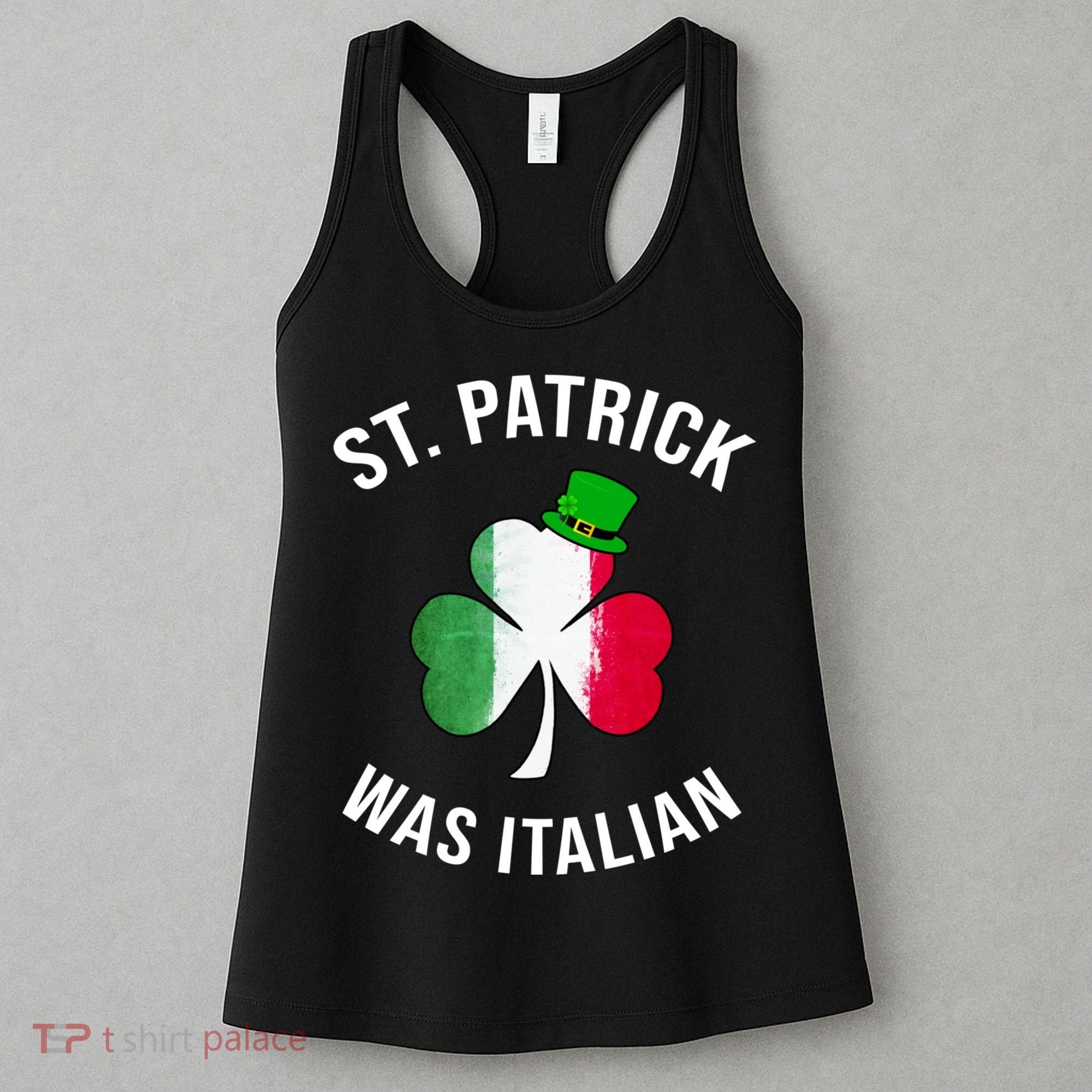 St Patricks Day, St Patrick Was Italian, Irish Shamrock Women's Tank Top