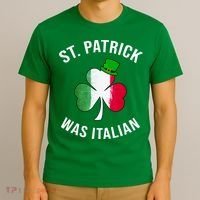 St Patricks Day, St Patrick Was Italian, Irish Shamrock T-Shirt thumb 3