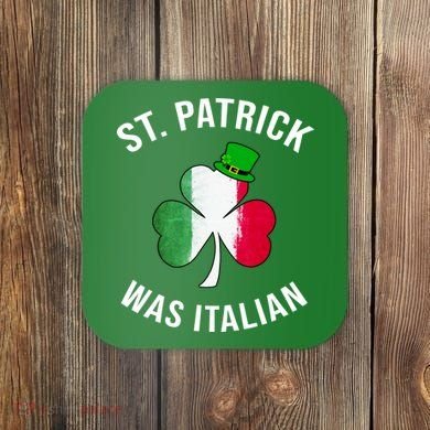 St Patricks Day, St Patrick Was Italian, Irish Shamrock Coaster