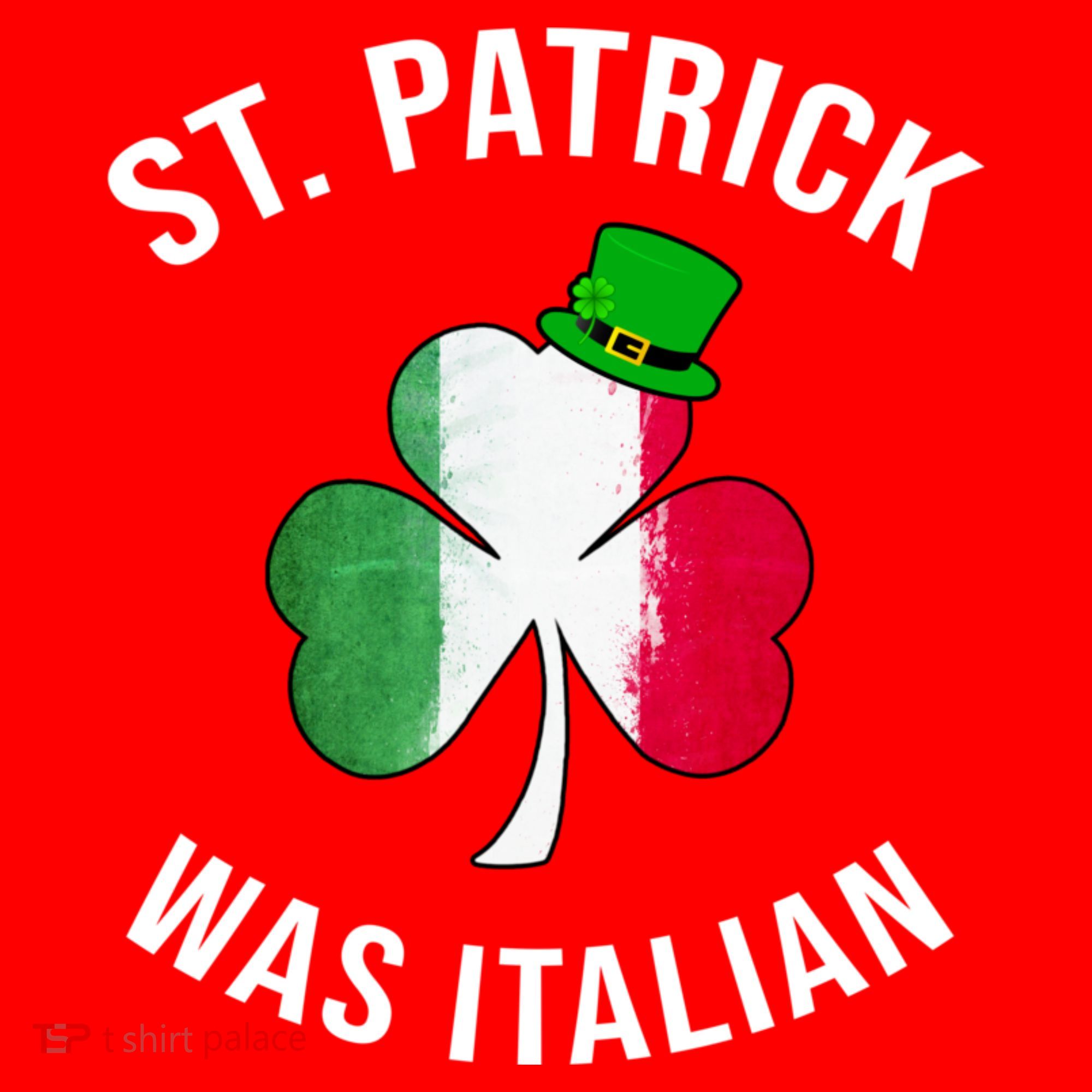 St Patricks Day, St Patrick Was Italian, Irish Shamrock Santa Hat