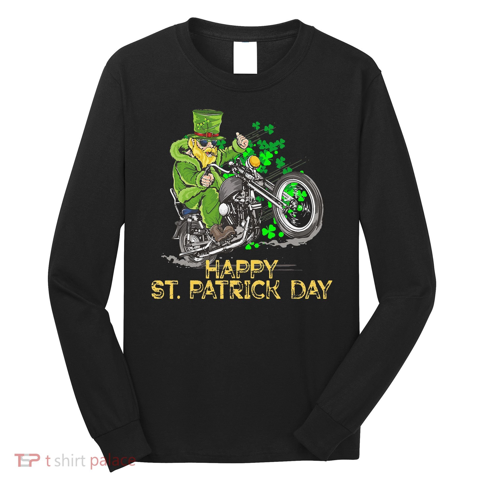 St Patricks Day For Motorcycle Bike Biker Rider Long Sleeve Shirt