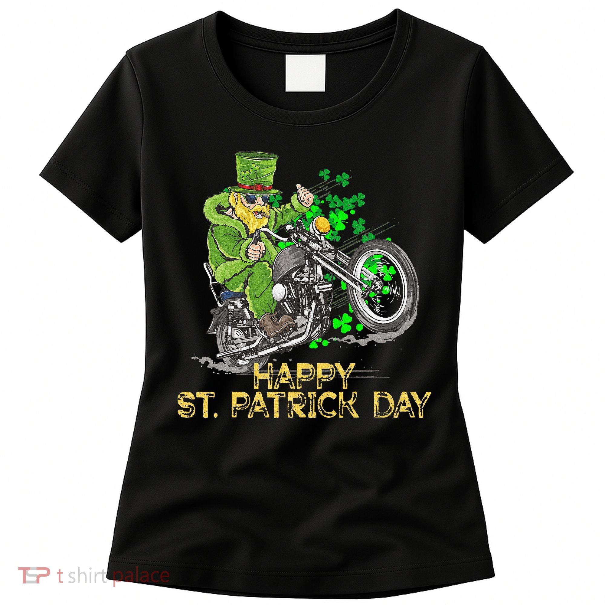 St Patricks Day For Motorcycle Bike Biker Rider Women's T-Shirt