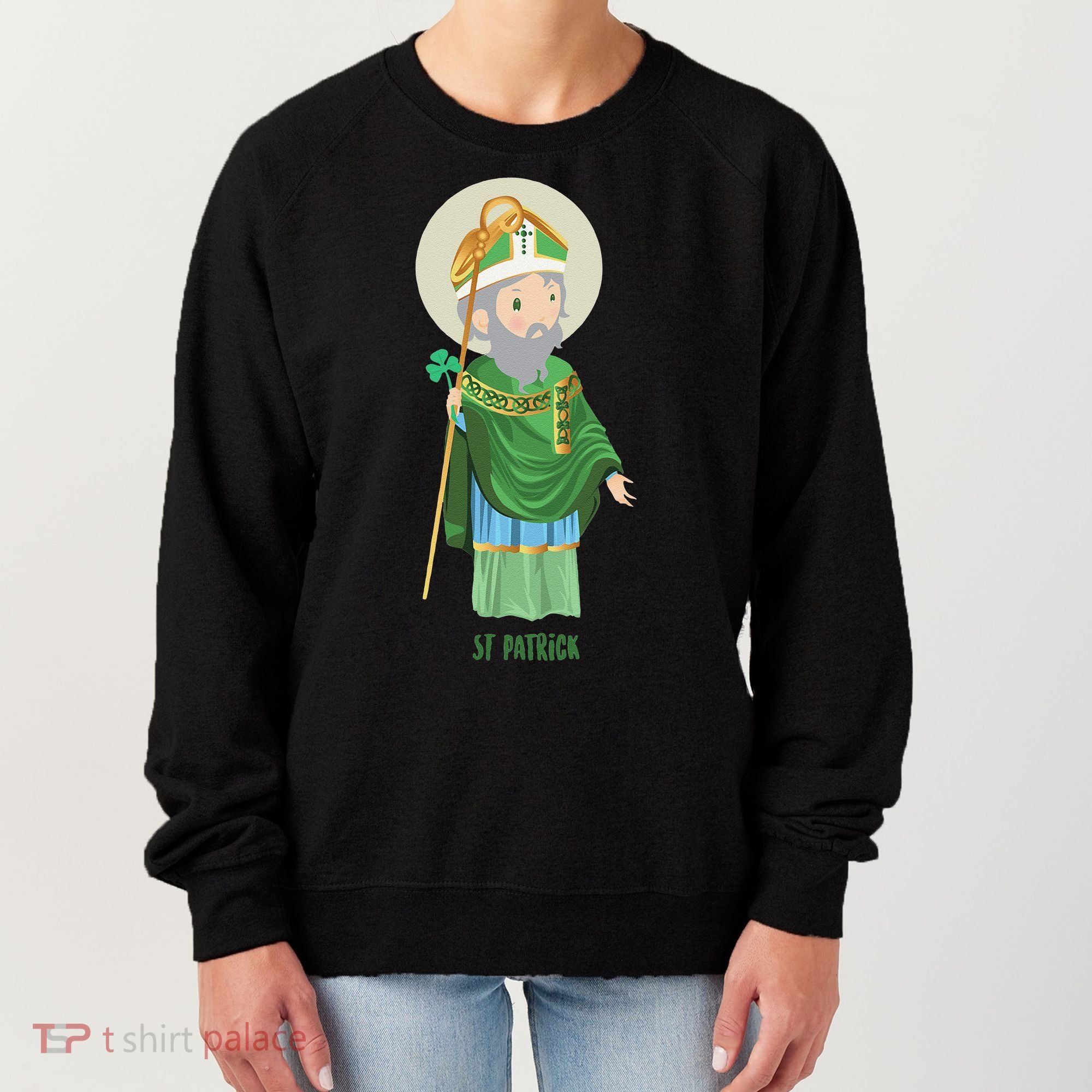 Saint Patricks Day Pray For Us St Patrick's Catholic Patty's Happy Women's Sweatshirt