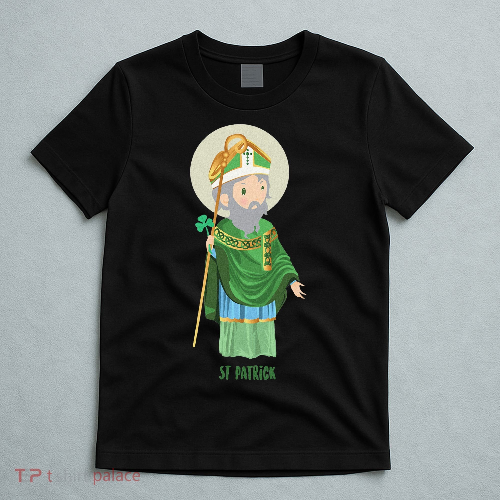 Saint Patricks Day Pray For Us St Patrick's Catholic Patty's Happy T-Shirt