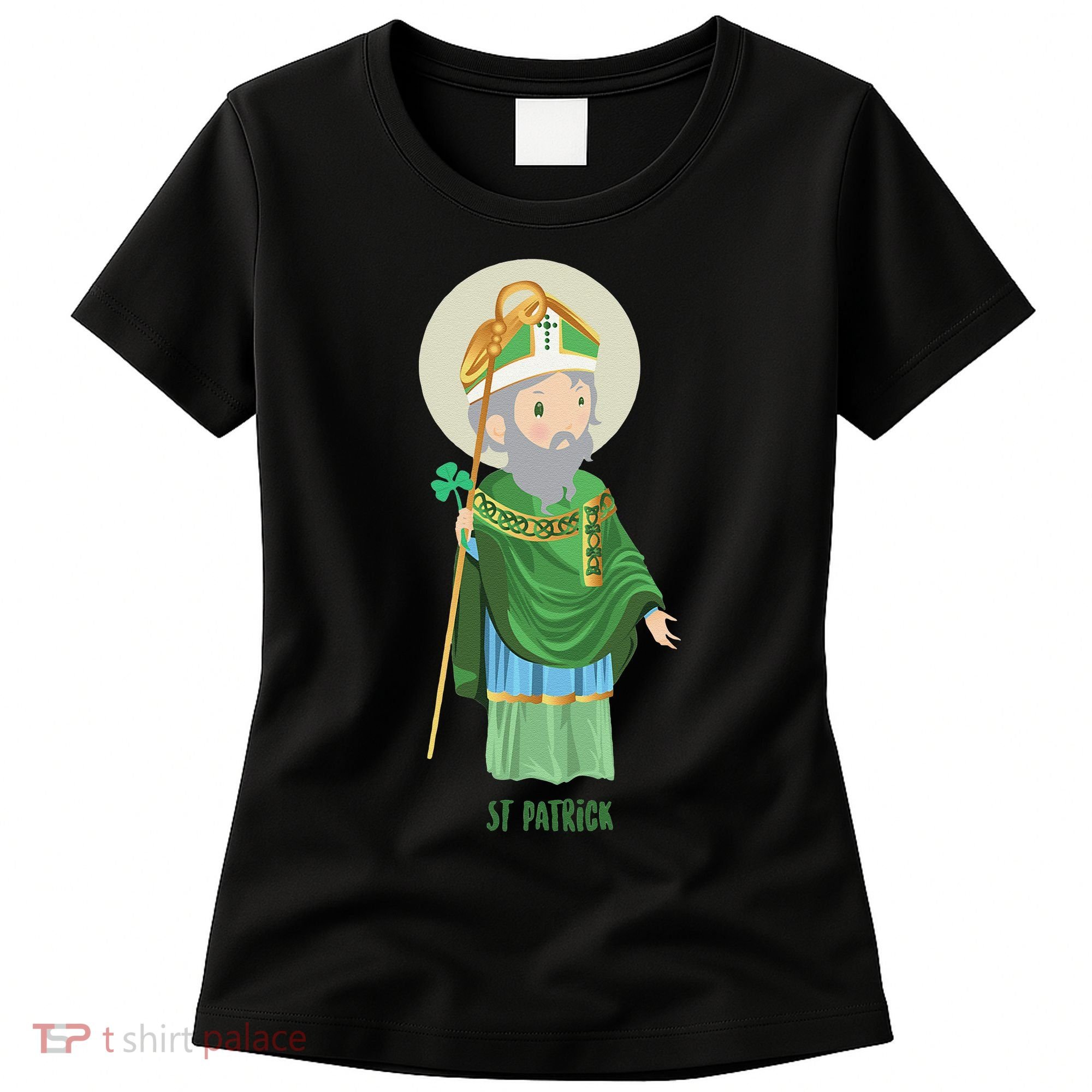 Saint Patricks Day Pray For Us St Patrick's Catholic Patty's Happy Women's T-Shirt