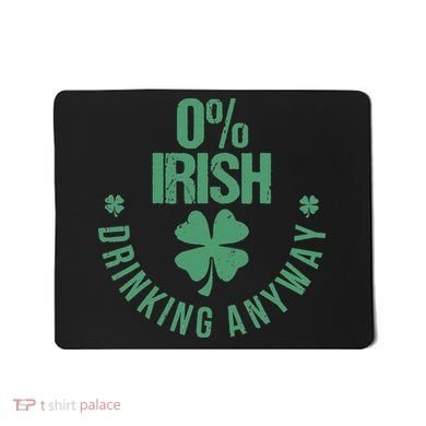 St Patricks Day Funny 0 Irish Pub Shamrock Mousepad