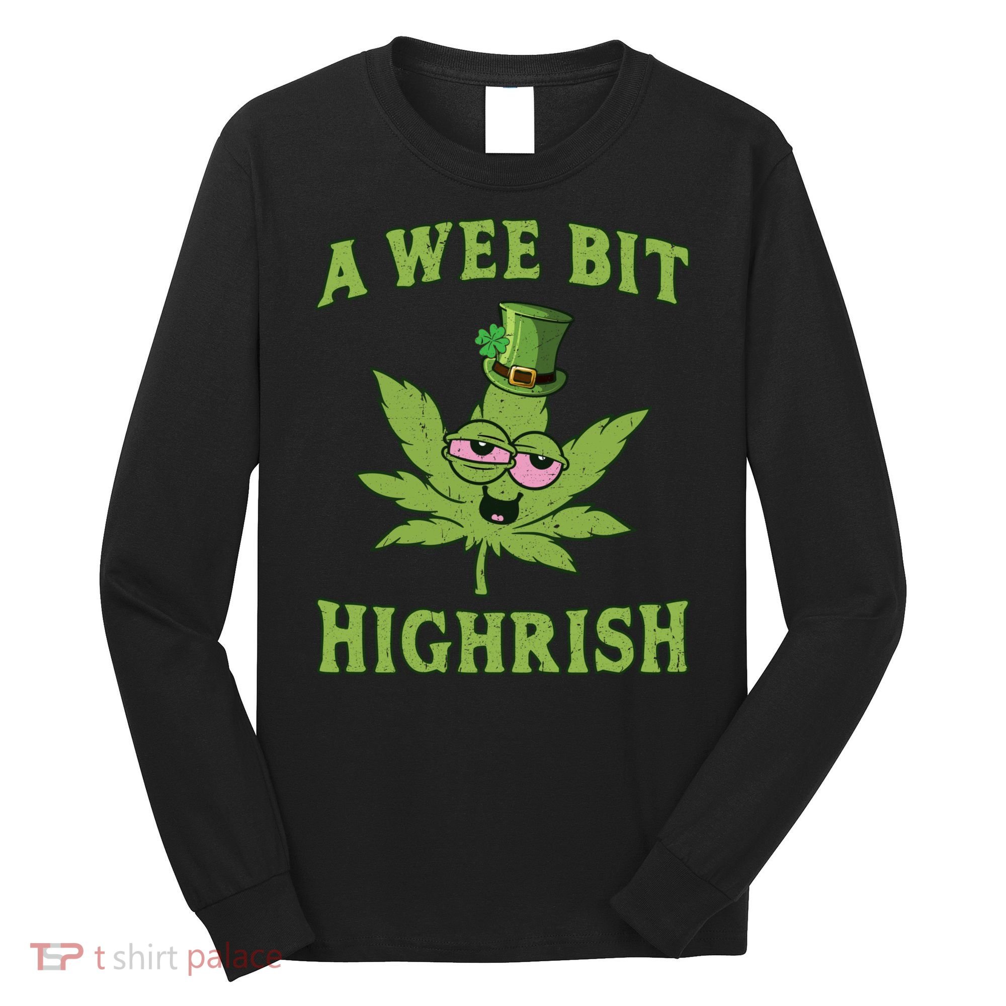 St Patricks Day, A Wee Bit, Funny St Patricks Day Long Sleeve Shirt