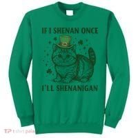 St Patricks Day If I Shenan Once I’Ll Shenanigan Funny Cat Sweatshirt thumb 0