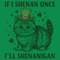 St Patricks Day If I Shenan Once I’Ll Shenanigan Funny Cat Mousepad thumb 1