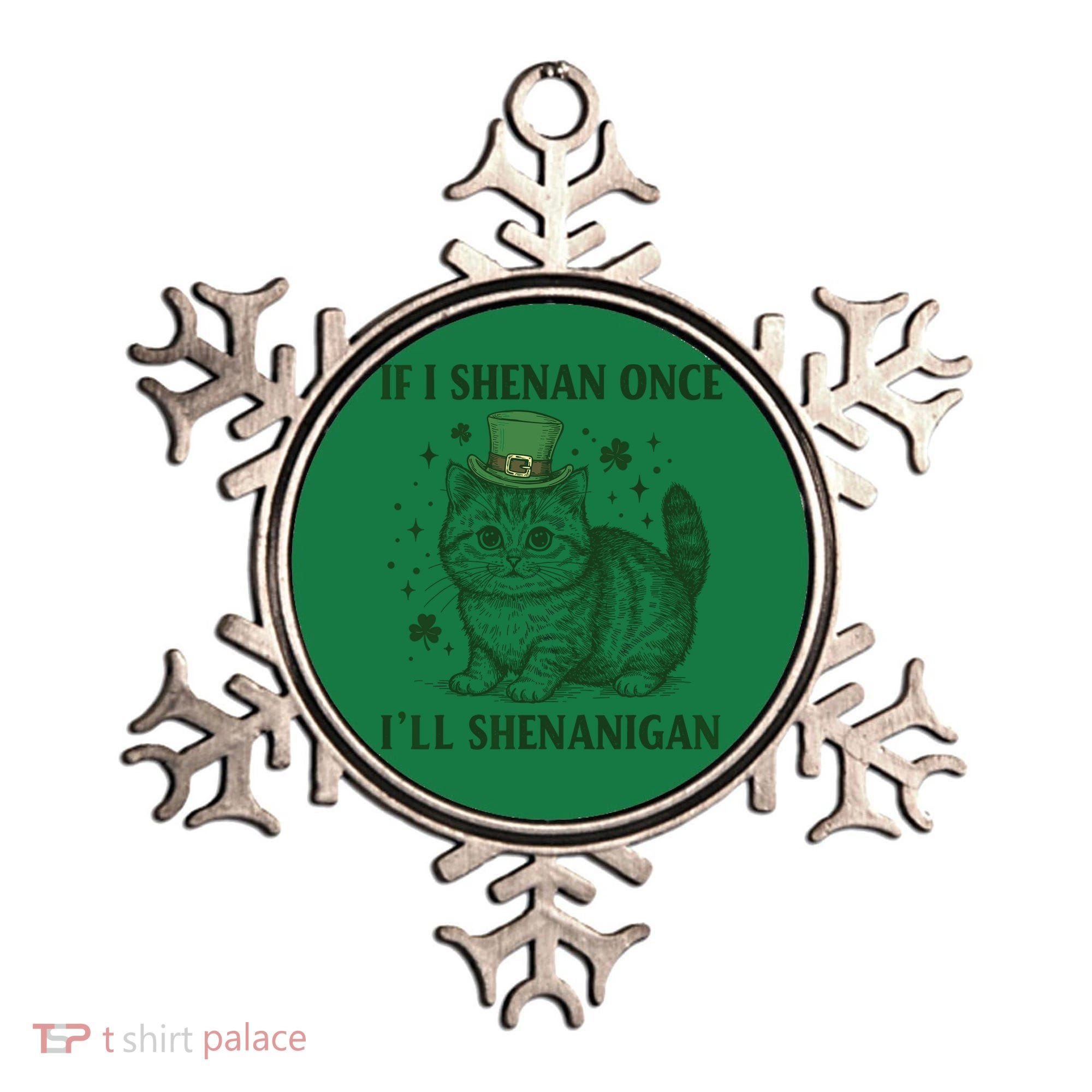 St Patricks Day If I Shenan Once I’Ll Shenanigan Funny Cat Ornament