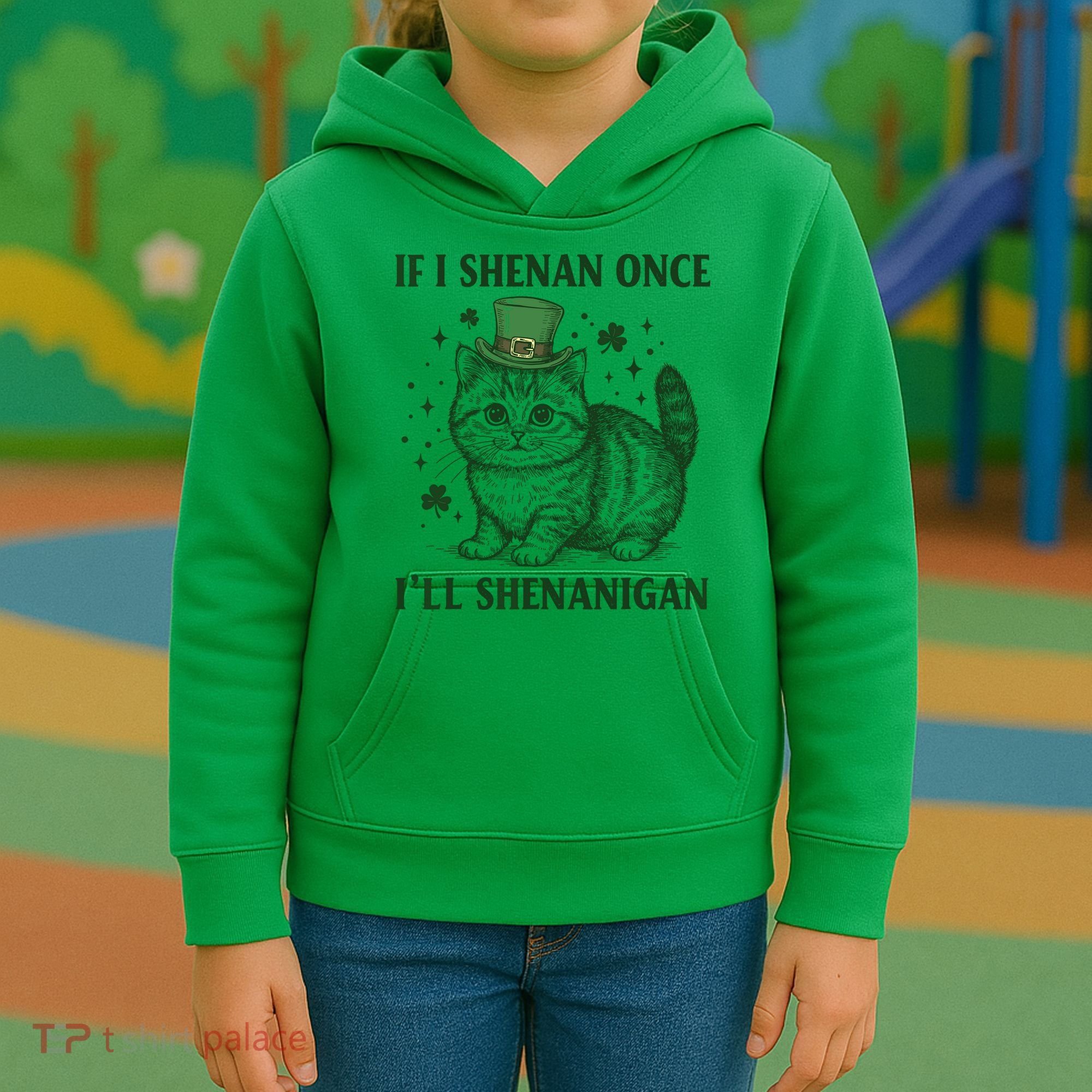 St Patricks Day If I Shenan Once I’Ll Shenanigan Funny Cat Kids Hoodie