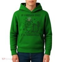 St Patricks Day If I Shenan Once I’Ll Shenanigan Funny Cat Kids Hoodie thumb 4
