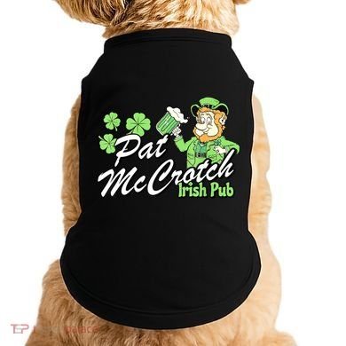 St. PattyS Day Pat Mccrotch Irish Pub Lucky Clover Doggie Tank