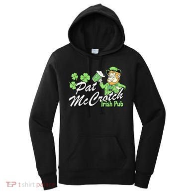 St. PattyS Day Pat Mccrotch Irish Pub Lucky Clover Women's Hoodie