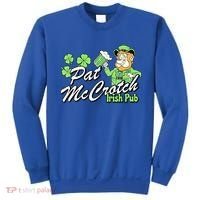 St. PattyS Day Pat Mccrotch Irish Pub Lucky Clover Sweatshirt thumb 0