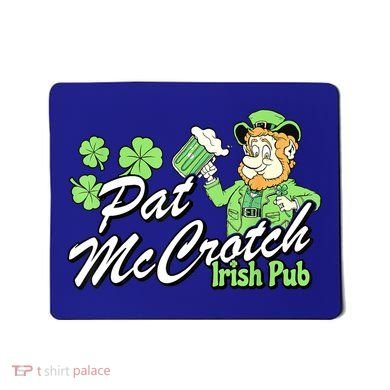 St. PattyS Day Pat Mccrotch Irish Pub Lucky Clover Mousepad
